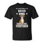 Ist So Ein Boxer Ding Hund Saying T-Shirt