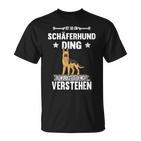 Ist So Ein Deutscher Shepherd Ding Dog S T-Shirt