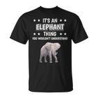 Ist So Ein Elefant Ding Lustiger Spruch Elefanten T-Shirt