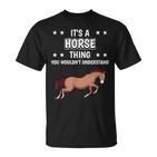 Ist So Ein Pferd Ding Lustiger Spruch Pferde T-Shirt