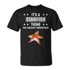 Ist So Ein Seestern Ding Lustiger Spruch Seesterne T-Shirt