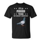 Ist So Ein Taube Ding Lustiger Spruch Tauben T-Shirt