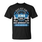 Jens Name First Name Day Das Ist Ein Jens Ding T-Shirt