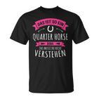 Quarter Horse Das Ist So Ein Quarter Horse Ding T-Shirt