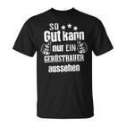 So Gut Kann Nur Ein Scaffolderbauer Aussehen T-Shirt