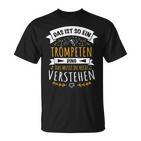 Trompete Trompeter Musiker Das Ist So Ein Trompeten Ding T-Shirt