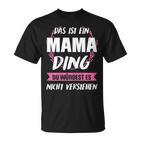 Women's Das Ist Ein Mama Ding Mama T-Shirt