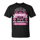 Women's Monika Name First Name Day Das Ist Ein Monika Ding With-Neck S T-Shirt