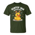 Renter War Ausgeltert Christmas Duck  T-Shirt