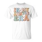 In My Auntie Era Retro Aunt Groovy Cool Tante To Be Best Aunt T-Shirt