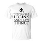 Damen Das Ist Was Ich Tue Ich Trinke Und Ich Sehe Dinge Mit-Ausschnitt T-Shirt