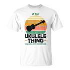 Es Ist Ein Ukulele-Ding Ukulele T-Shirt