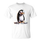 Guten Morgen Ganz Dünnes Eis Saying Penguin  T-Shirt