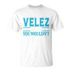 It's Aelez Thing Surname Team Family Last Nameelez T-Shirt