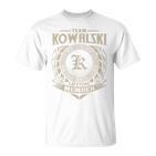 Team Kowalski Lifetime Member Last Name Kowalski Family  T-Shirt