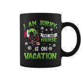 Christmas I Am Sorry The Nice Nurse Is On Vacation Coffee Mug