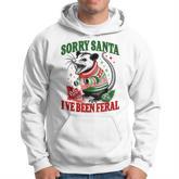 Sorry Santa I've Been Feral Opossum Possum Christmas Hoodie