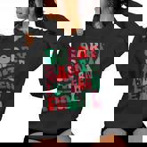 Sorry Santa I've Been Feral Groovy Xmas Christmas Women Hoodie