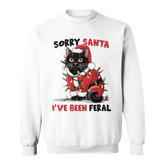 Sorry Santa I've Been Feral Black Cat Christmas Sweatshirt