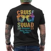 Cruise Squad 2025 Family Cruise Vacation Trip Group Matching Men's T-shirt Back Print