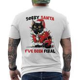 Sorry Santa I've Been Feral Black Cat Christmas Men's T-shirt Back Print