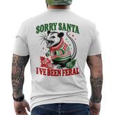Sorry Santa I've Been Feral Opossum Possum Christmas Men's T-shirt Back Print
