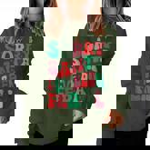 Sorry Santa I've Been Feral Groovy Xmas Christmas Women Sweatshirt