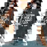 Coffee You're On The Bench Alcohol Suit Up Women's Oversized Comfort T-Shirt