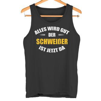 Alles Wird Gut Der Schweißist Jetzt Da Tank Top - Geschenkecke