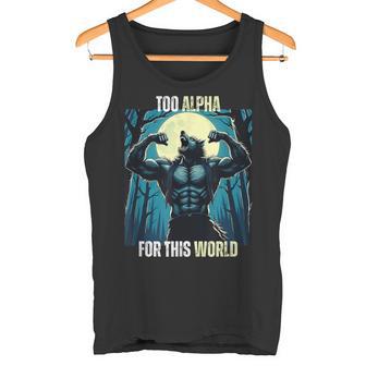 Alpha Male Wolf Grindset Sigma Male Werewolf Meme Tank Top - Geschenkecke