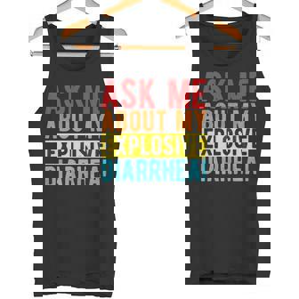 ASK ME ABOUT MY EXPLOSIVE DIARRHEA Gut Health Quote Premium Tank Top - Monsterry