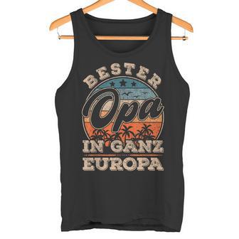 Bester Opa In Ganz Europa S Tank Top - Geschenkecke