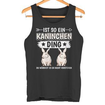 Damen Ist So Ein Kaninchen Ding Kaninchen Mit-Ausschnitt Tank Top - Geschenkecke