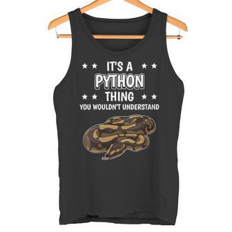 Damen Ist So Ein Python Ding Lustiger Spruch Pythons Mit-Ausschnitt Tank Top - Geschenkecke