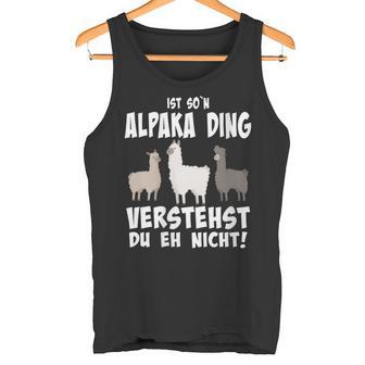 Damen Ist So N Alpaka Ding Alpaka Und Lamas Mit-Ausschnitt Tank Top - Geschenkecke