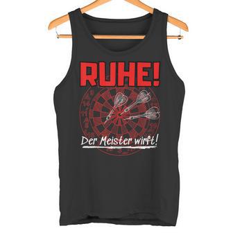 With Darts Quote Ruhe Der Meister Wirft Tank Top - Geschenkecke