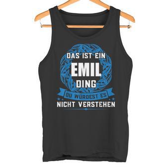 Das Ist Ein Emil Dingorname Tank Top - Geschenkecke