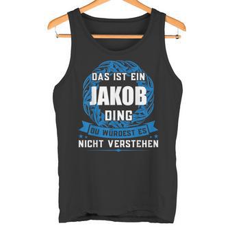 Das Ist Ein Jakob Dingorname Tank Top - Geschenkecke