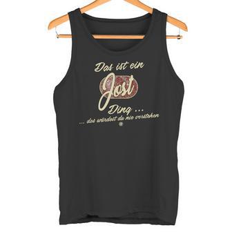 Das Ist Ein Jost Ding Family Jost S Tank Top - Geschenkecke