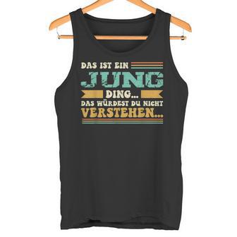 Das Ist Ein Jung Ding Das Ist Ein Jung Ding Tank Top - Geschenkecke