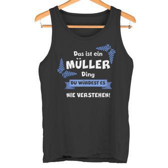 Das Ist Ein Muler Ding Du Würdest Es Nicht Untersteh Tank Top - Geschenkecke