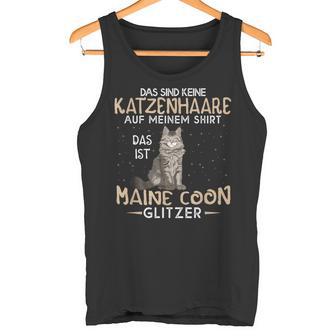 Das Sind Keine Katzenhaare Das Ist Maine Coon Glitter Tank Top - Geschenkecke