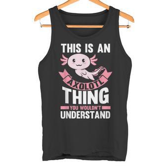 Dies Ist Ein Axolotl-Ding Axolotl Tank Top - Geschenkecke