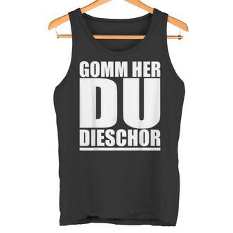 Come Here Du Tiger On Saxon Ossi Dialekt Tank Top - Geschenkecke