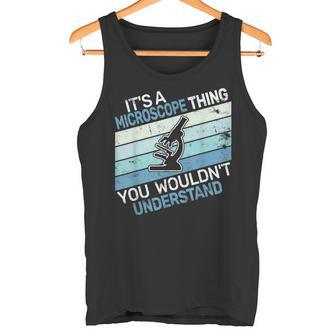 Es Ist Ein Mikroskop Ding Mikroskopie Alter Mikrobiologe Tank Top - Geschenkecke