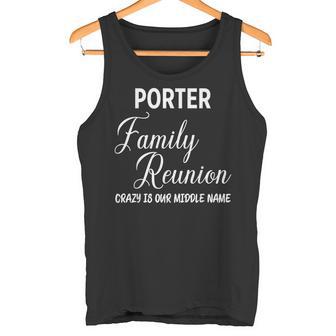 Family Name Porter Reunion Last Name Tag Tank Top - Geschenkecke