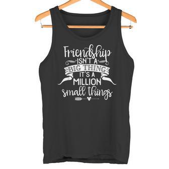 Freundschaft Beste Freunde Es Ist Eine Million Kleiner Dinge Tank Top - Geschenkecke