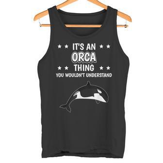 With Slogan Ist So Ein Orca Ding Tank Top - Geschenkecke