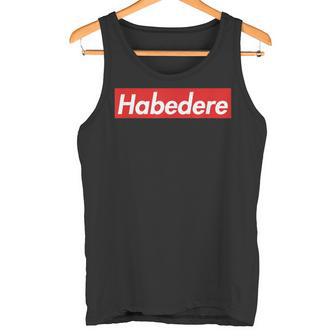 Habedere Red Box Logo Habe Die Ehre Bavarian Tank Top - Geschenkecke