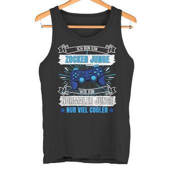 Ich Bin Ein Zocker Jung Wie Ein Normaler Jungge Nur Cooler Tank Top - Geschenkecke